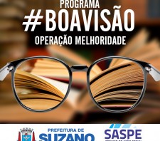 Cirurgias do Programa da Boa Visão começam mês que vem