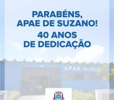 Prefeitura de Suzano participa da comemoração dos 40 anos da Apae 