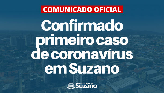 NOTA OFICIAL: Suzano confirma primeiro caso de coronavírus