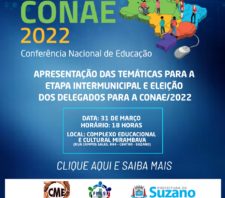 CONFERÊNCIA NACIONAL DE EDUCAÇÃO 2022; CLIQUE E SAIBA MAIS