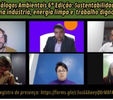 ‘Diálogos Ambientais’ discute sustentabilidade na indústria, energia limpa e trabalho digno