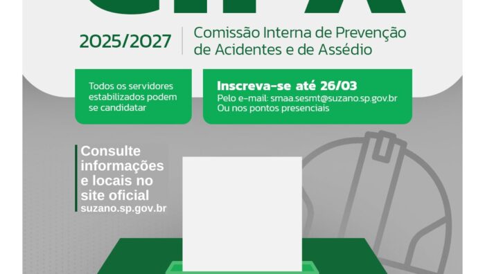 Comissão Interna de Prevenção de Acidentes e de Assédio (CIPA) de 2025/2027